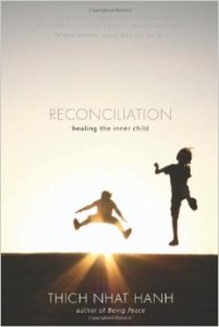 Reconciliation Thich Nhat Hanh