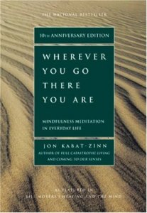 wherever you go there you are